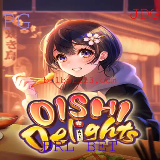 OishiDelights: Descubra o Fascinante Mundo do Novo Jogo com BRL BET